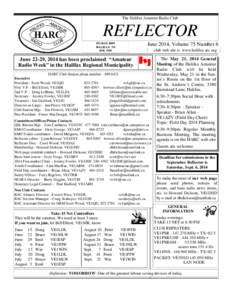 The Halifax Amateur Radio Club  REFLECTOR June 2014, Volume 75 Number 6  PO BOX 8895