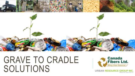 GRAVE TO CRADLE SOLUTIONS AGENDA  1.