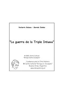 Norberto Galasso – Germán Ibañez  “La guerra de la Triple Infamia”