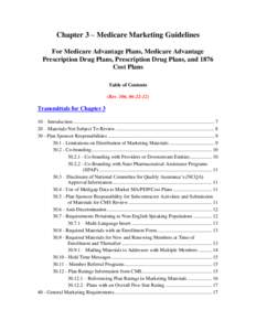 Chapter 3 – Medicare Marketing Guidelines For Medicare Advantage Plans, Medicare Advantage Prescription Drug Plans, Prescription Drug Plans, and 1876 Cost Plans Table of Contents (Rev. 106, [removed])