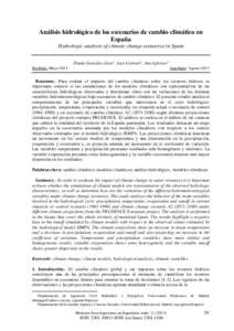 Análisis hidrológico de los escenarios de cambio climático en España Hydrologic analysis of climate change scenarios in Spain Dunia González-Zeas1, Luis Garrote2, Ana Iglesias2 Recibido: Mayo 2013