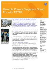 CASE STUDY: Formula One SINGAPORE[removed]Motorola Powers Singapore Grand Prix with TETRA –