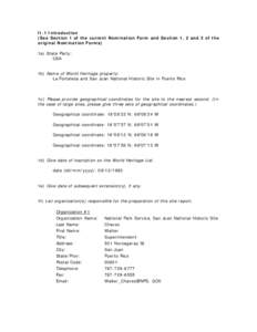 II.1 Introduction (See Section 1 of the current Nomination Form and Section 1, 2 and 3 of the original Nomination Forms) 1a) State Party: USA