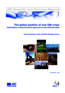 The global pipeline of new GM crops Implications of asynchronous approval for international trade