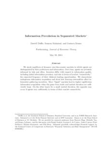 Information Percolation in Segmented Markets∗ Darrell Duffie, Semyon Malamud, and Gustavo Manso Forthcoming, Journal of Economic Theory May 19, 2014  Abstract