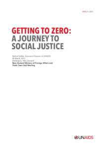 &#34;Getting to zero is a journey to social justice&#34;: UNAIDS Executive Director&#8217;s speech to New Zealand MFAT Town Hall