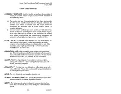 Interior West Forest Survey Field Procedures, Version 2.0 January, 2004 CHAPTER 12 - Glossary ACCESSIBLE FOREST LAND: Land that is within sampled area (the population of interest), is accessible and can safely be visited