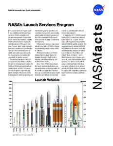 NASA’s Launch Services Program  T he Launch Services Program (LSP) was established at Kennedy Space