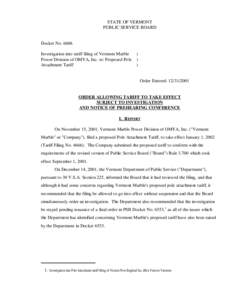 STATE OF VERMONT PUBLIC SERVICE BOARD Docket No[removed]Investigation into tariff filing of Vermont Marble Power Division of OMYA, Inc. re: Proposed Pole