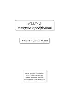 ROOT-2 Interface Specification Release[removed]January 26, 2006  RPM Systems Corporation