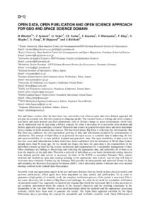 [3-1] OPEN DATA, OPEN PUBLICATION AND OPEN SCIENCE APPROACH FOR GEO AND SPACE SCIENCE DOMAIN B Ritschel1*, T Iyemori2, G Neher3, Ch Seelus4, Y Koyama5, Y Murayama6, T King7, S. Hughes8, S. Fung9, M Hapgood10 and A Beleha