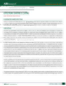 Published June 28, SPECTRUM) SHARING IS CARING Author: Nick Marshall, Research Director  COORDINATED SHARED SPECTRUM