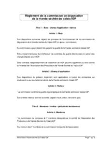 Règlement de la commission de dégustation de la viande séchée du Valais IGP Titre I : Buts – champ d’application - tâches Article 1 : Buts 1