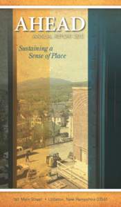 AHEAD ANNUAL REPORT 2013 Sustaining a 	 Sense of Place