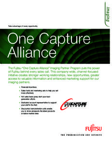 imaging  Take advantage of every opportunity. One Capture Alliance