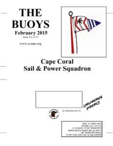 NEWSLETTER OF THE CAPE CORAL SAIL & POWER SQUADRON, INC. A UNIT OF THE UNITED STATES POWER SQUADRONS, INC.®- DISTRICTS.E. 47TH TERRACE CAPE CORAL, FL 33904