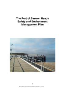 The Port of Barwon Heads Safety and Environment Management Plan 1 Barwon Heads Safety and Environment Management Plan – Version 9