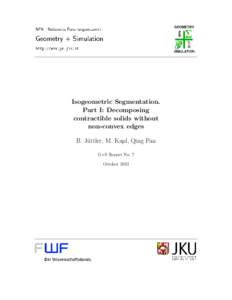 Isogeometric Segmentation. Part I: Decomposing contractible solids without non-convex edges B. J¨uttler, M. Kapl, Qing Pan G+S Report No. 7