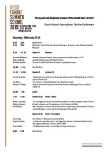 ‘The Local and Regional Impact of the Great Irish Famine’ Fourth Annual International Famine Conference Saturday, 20th June