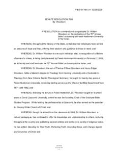 Filed for intro on[removed]SENATE RESOLUTION 7006 By Woodson  A RESOLUTION to commend and congratulate Dr. William