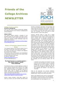 Friends of the College Archives NEWSLETTER Issue 16, Spring 2015 College Archives update Archives cataloguing