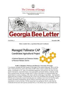 Vol. 20 No. 2  December 2009 Editor: Jennifer Berry, Agricultural Research Coordinator  Keith S. Delaplane, Professor and Director, University of Georgia