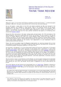 General Secretariat of the Council Central Library THINK TANK REVIEW Issue 14 June 2014