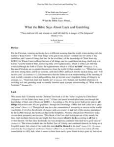 What the Bible Says About Luck and Gambling Text  What Saith the Scripture? http://www.WhatSaithTheScripture.com/  from the series