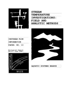 STREAM TEMPERATURE INVESTIGATIONS: FIELD AND ANALYTIC METHODS