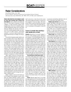 BOATKEEPER Radar Considerations From Pacific Fishing, July 2000 By Terry Johnson, University of Alaska Sea Grant, Marine Advisory Program 4014 Lake Street, Suite 201B, Homer, AK 99603, ([removed], email: [removed]