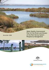 Water Quality Improvement Plan for the Rivers and Estuary of the Peel-Harvey System - Phosphorus Management  November 2008 Water Quality Improvement Plan for the Rivers and Estuary