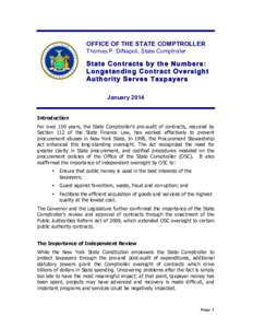 OFFICE OF THE STATE COMPTROLLER Thomas P. DiNapoli, State Comptroller State Contracts by the Numbers: Longstanding Contract Oversight Authority Serves Taxpayers