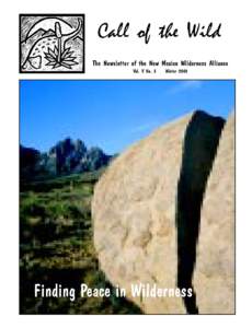 Call of the Wild The Newsletter of the New Mexico Wilderness Alliance Vol. V No. 3 Winter 2001