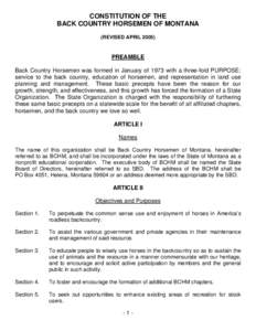 CONSTITUTION OF THE BACK COUNTRY HORSEMEN OF MONTANA (REVISED APRIL[removed]PREAMBLE Back Country Horsemen was formed in January of 1973 with a three-fold PURPOSE: