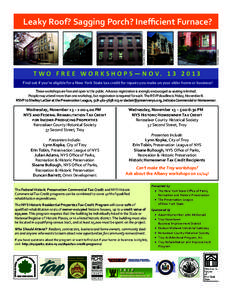 Cultural studies / Conservation-restoration / Cultural heritage / Museology / Tax credit / Troy /  New York / National Register of Historic Places / Rensselaer County Historical Society / Rensselaer / New York / Historic preservation / Architectural history