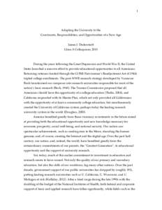 1  Adapting the University to the Constraints, Responsibilities, and Opportunities of a New Age James J. Duderstadt Glion X Colloquium, 2015