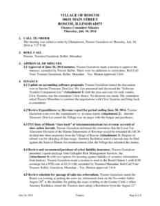 VILLAGE OF ROSCOE[removed]MAIN STREET ROSCOE, ILLINOIS[removed]Finance Committee Minutes Thursday, July 10, [removed]CALL TO ORDER