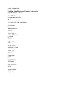 Skybox contents page 1: The Rehab Council Connection A Quarterly e-Newsletter May 2011 Volume 4, Issue 2 NEW FEATURE: “Splinters from the Chair” pg. 2