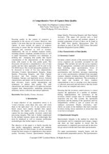 A Comprehensive View of Capture Data Quality Peter Smith, Fred Highland: Lockheed Martin Dick Taylor, Tom George: Evolver Inc., Glenn Wolfgang: US Census Bureau  Abstract