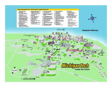 Michigan / American Association of State Colleges and Universities / North Central Association of Colleges and Schools / Association of Public and Land-Grant Universities / Michigan Technological University / Houghton /  Michigan / Cornell University College of Engineering / Hancock /  Michigan / Campus of Michigan Technological University / Geography of Michigan / Houghton micropolitan area / Houghton County /  Michigan