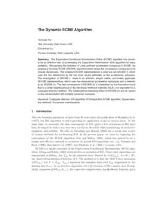 The Dynamic ECME Algorithm Yunxiao He Yale University, New Haven, USA Chuanhai Liu Purdue University, West Lafayette, USA