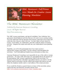 AMC Montessori Fall/Winter[removed]Hands-On Creative Lesson Planning Newsletter  The AMC Montessori Newsletter