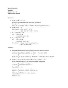 Monetary Analysis Fall 2012 Midterm Exam #1 Suggested Key Solution Question 1 a. P = 80, F = 100, n = 5, C = 0