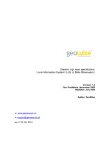 Generic high level specification: ‘Local Information System’ (LIS) or ‘Data Observatory’ Version: 1.2 First Published: November 2005 Revision: July 2006