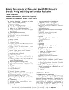 Uniform Requirements for Manuscripts Submitted to Biomedical Journals: Writing and Editing for Biomedical Publication (Updated October[removed]Publication Ethics: Sponsorship, Authorship, and Accountability International C
