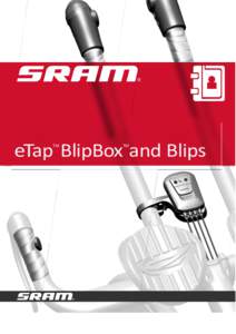 eTap BlipBox and Blips TM TM  Tools and Supplies 使用工具ケミカル