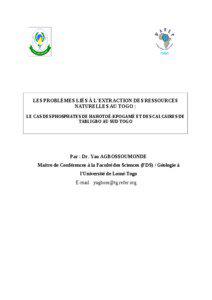 LES PROBLÈMES LIÉS À L’EXTRACTION DES RESSOURCES NATURELLES AU TOGO : LE CAS DES PHOSPHATES DE HAHOTOÉ-KPOGAMÉ ET DES CALCAIRES DE