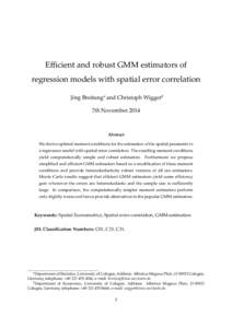 Efficient and robust GMM estimators of regression models with spatial error correlation ¨ Breitunga and Christoph Wiggerb Jorg 7th November 2014