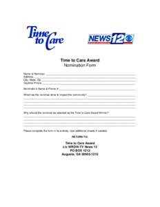 Time to Care Award Nomination Form Name of Nominee ______________________________________________________________ Address ______________________________________________________________________ City, State, Zip __________