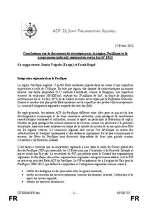 25 février[removed]Conclusions sur le document de stratégie pour la région Pacifique et le programme indicatif régional en vertu du 10e FED Co-rapporteurs: Samiu Vaipulu (Tonga) et Frank Engel